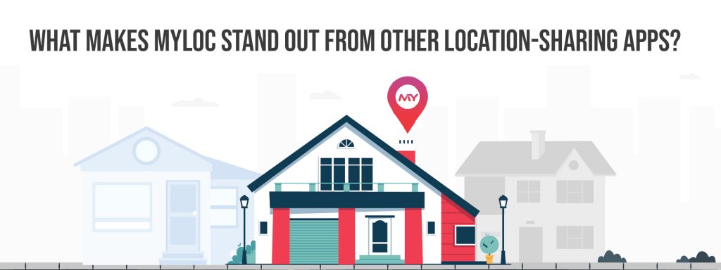 What makes myloc stand out from other location sharing apps?